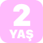 2 Yaş