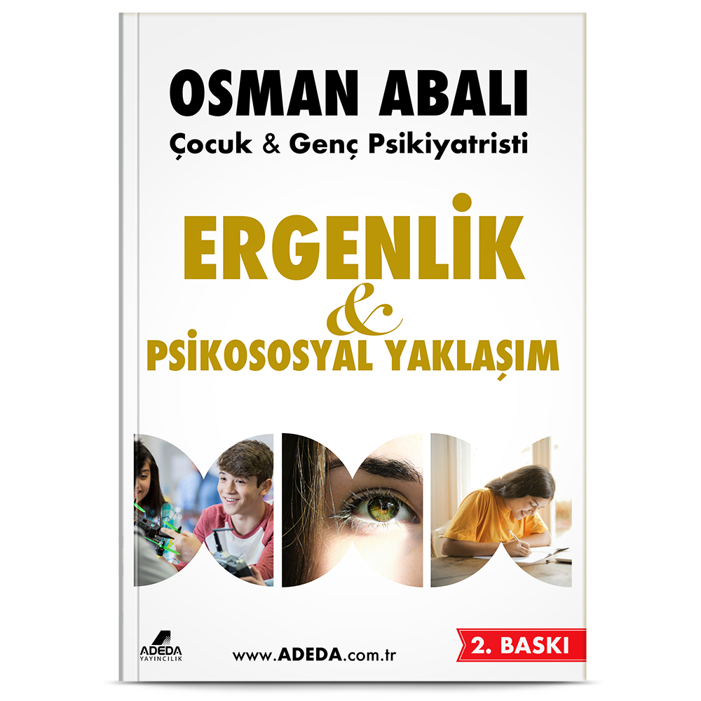 Ergenlik ve Psikososyal Yaklaşım