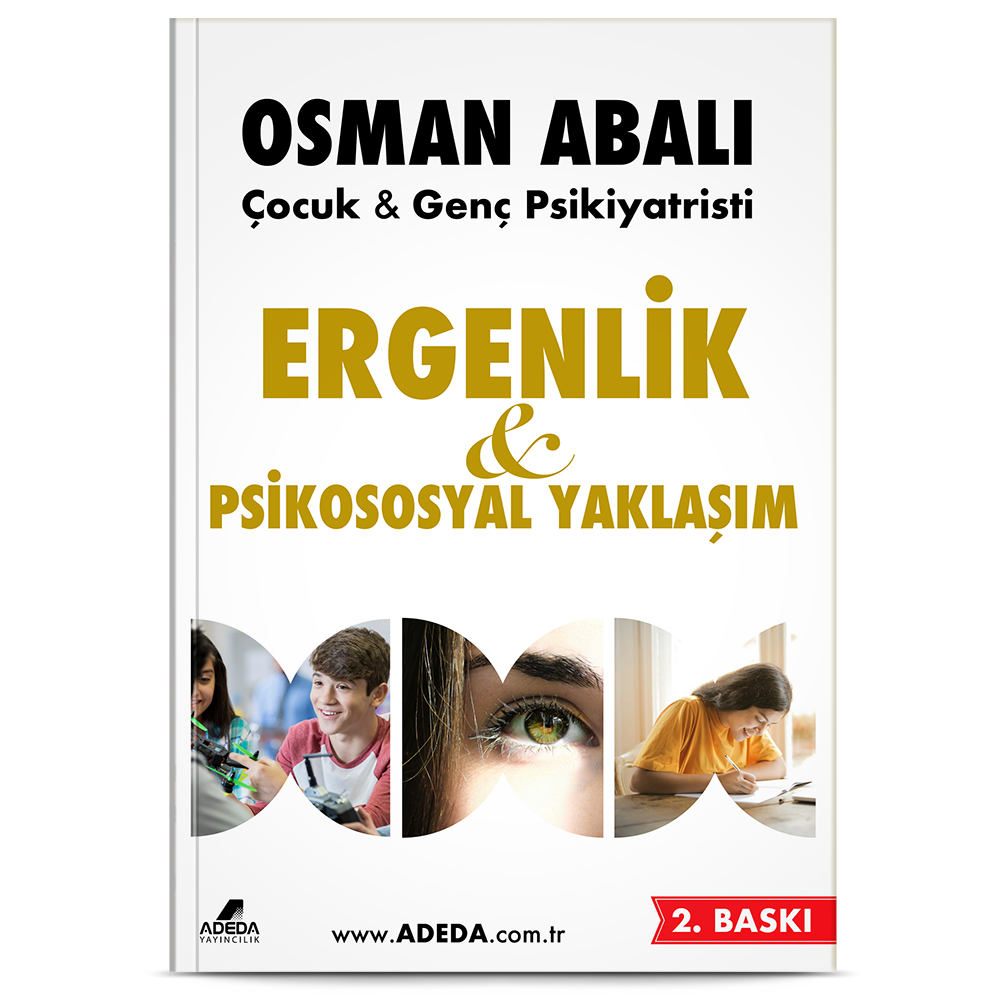 Ergenlik ve Psikososyal Yaklaşım