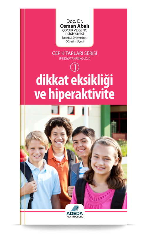 Dikkat Eksikliği ve Hiperaktivite