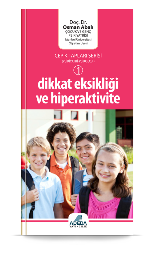 Dikkat Eksikliği ve Hiperaktivite
