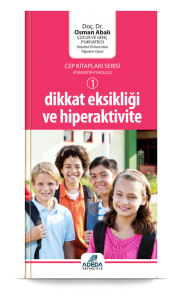 Dikkat Eksikliği ve Hiperaktivite