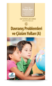 Davranış Problemleri ve Çözüm Yolları (A)