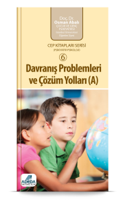 Davranış Problemleri ve Çözüm Yolları (A)
