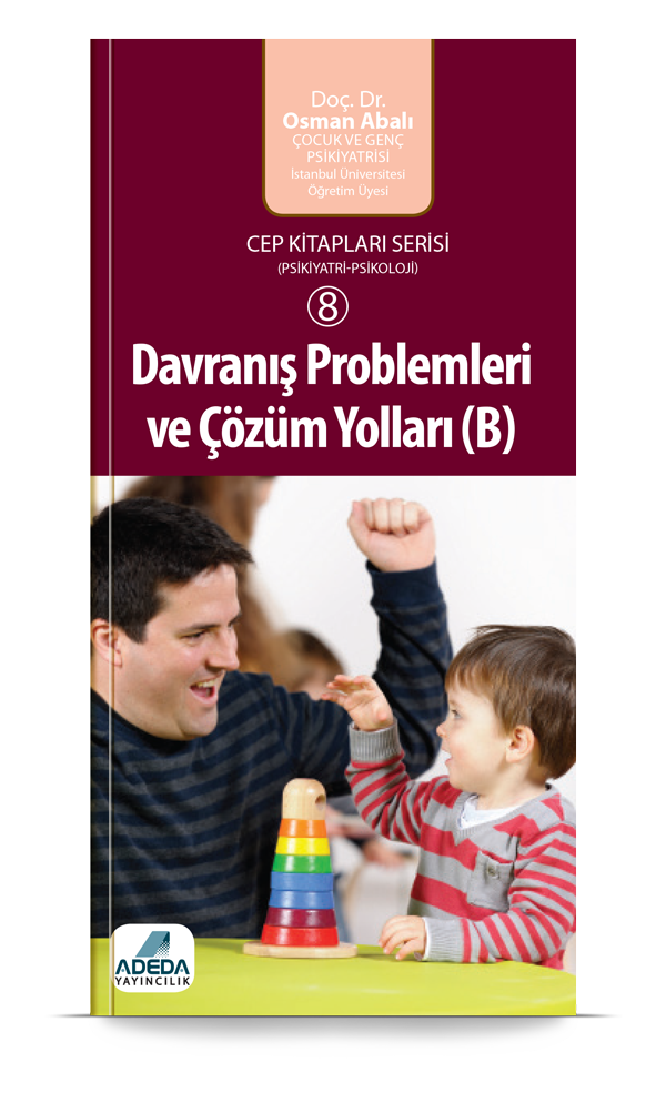 Davranış Problemleri ve Çözüm Yolları (B)