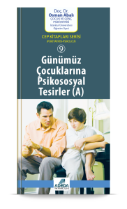 Günümüz Çocuklarına Psikososyal Tesirler