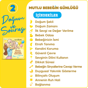 MUTLU BEBEĞİN GÜNLÜĞÜ-2 Doğum ve Sonrası