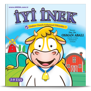 İYİ İNEK - DOKTOR ONAYLI GELİŞİMSEL HİKAYELER SERİSİ 7